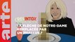 La Flèche de Notre-Dame remplacée par un phallus à la demande de Brigitte Macron ? | 09/01/2023 | Désintox | ARTE