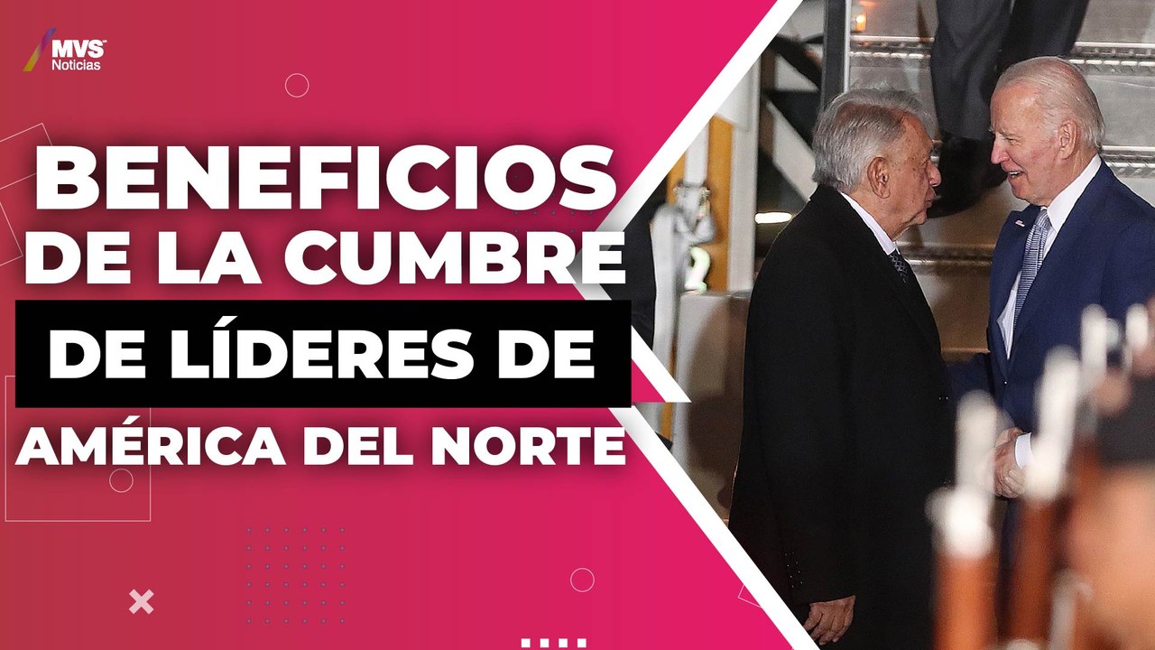 Los posibles acuerdos que dejará la Cumbre de Líderes de América del Norte