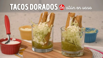 Tacos dorados de atún en vaso ¡Económicos y rendidores!