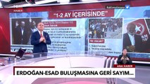 Erdoğan Esad Görüşmesinde Arabulucu Diğer Arabulucu Ethem Sancak mı? '1-2 Ay İçinde Kucaklaşacaklar'