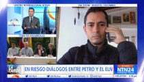 ¿Diálogos entre el gobierno del presidente Gustavo Petro y el ELN están en riesgo?