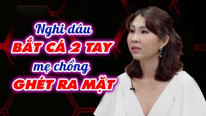 Con Dâu Tuổi Thân Bật Khóc Vì Mẹ Chồng Hiểu Lầm Bắt Cá Hai Tay _ Chuyện Mẹ Chồng Nàng Dâu