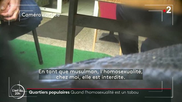 Enquête de France 2 sur le rejet des homosexuels dans certaines cités : En tant que musulman, l'homosexualité est interdite. La priorité pour moi, c'est les valeurs religieuses
