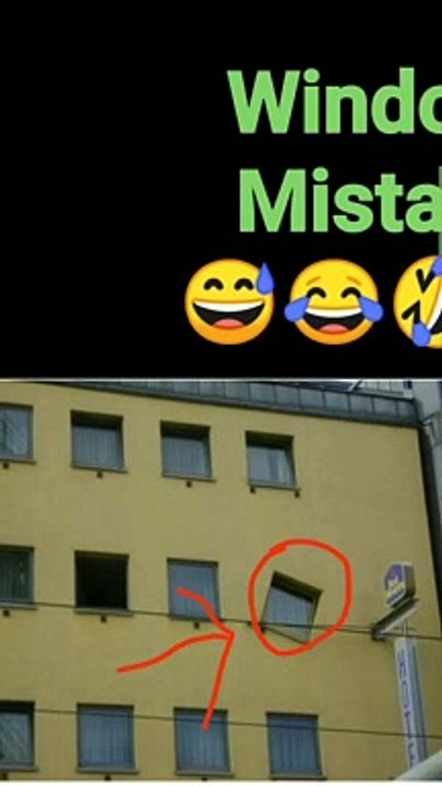 Window mistake