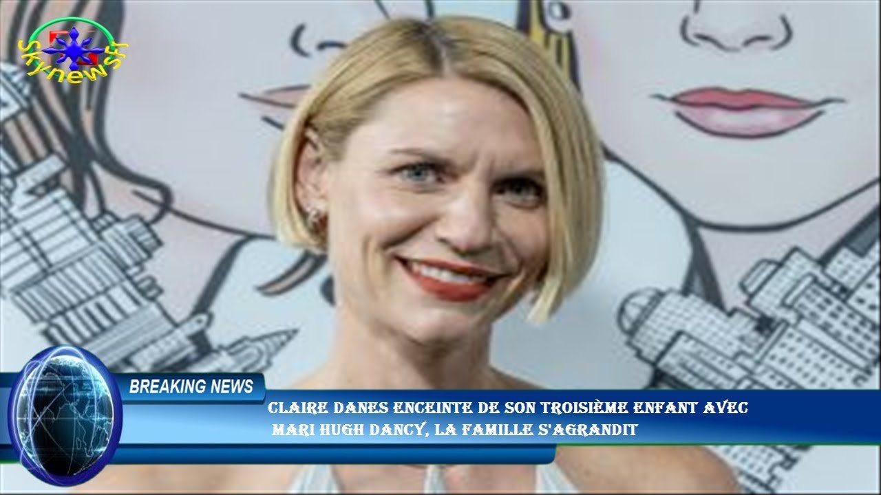 Claire Danes enceinte de son troisième enfant avec  mari Hugh Dancy, la famille s'agrandit