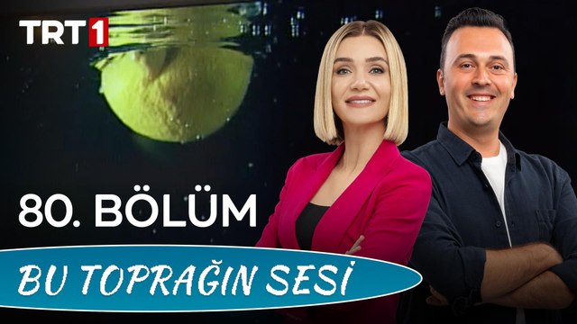 Bu Toprağın Sesi 80. Bölüm - Turunçgil Yetiştiriciliği