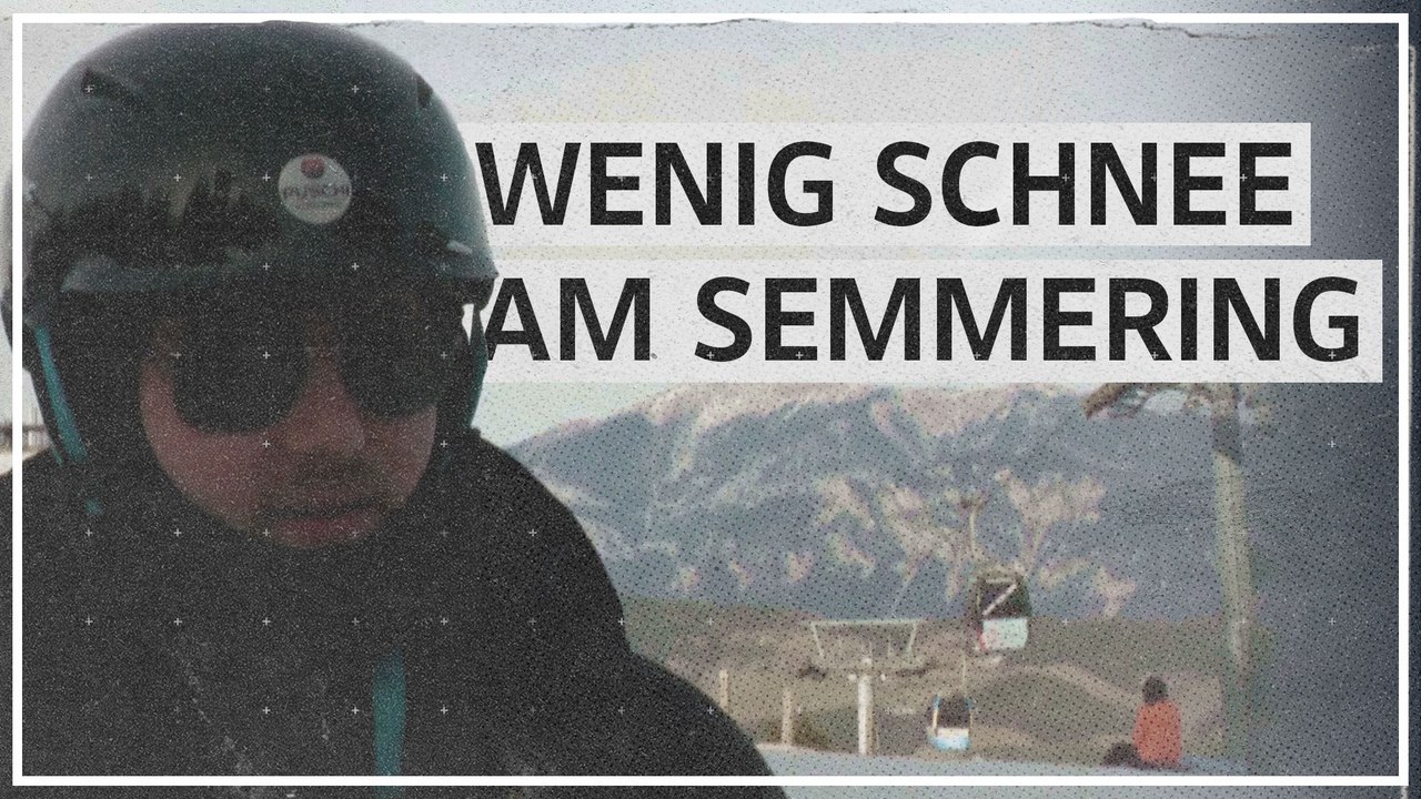 Semmering: 'Den Schnee muss man mit der Lupe suchen'