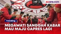'Kau Pikir Aku Tak Tahu Malu' Megawati Sanggah Kabar Mau Maju Capres Lagi: Sudah Kalah 3 Kali...