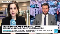 Informe desde Bruselas: UE y OTAN amplían su cooperación