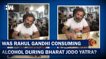 Fact Check: Photoshopped Image Of Rahul Gandhi Consuming Alcohol And Meat | Congress | Bharat Jodo