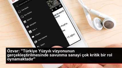 Özvar: "Türkiye Yüzyılı vizyonunun gerçekleştirilmesinde savunma sanayi çok kritik bir rol oynamaktadır"