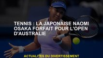 Tennis: le package japonais Naomi Osaka pour l'Open d'Australie