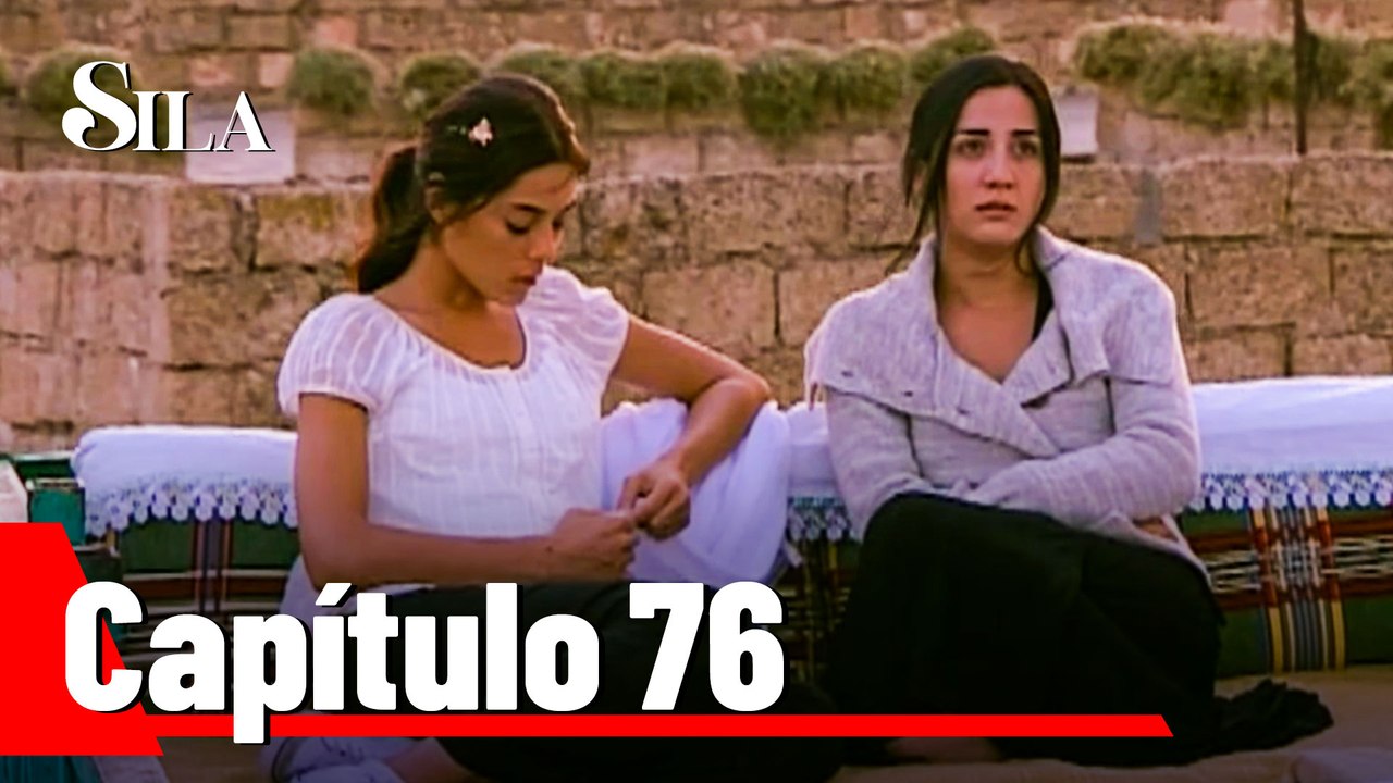 Sila Capítulo 76