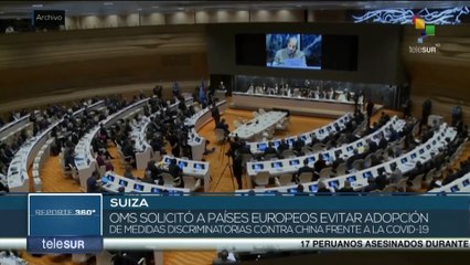 Reporte 360º 10-01: OMS exhorta a no discriminar a China por enfrentamiento a la COVID-19
