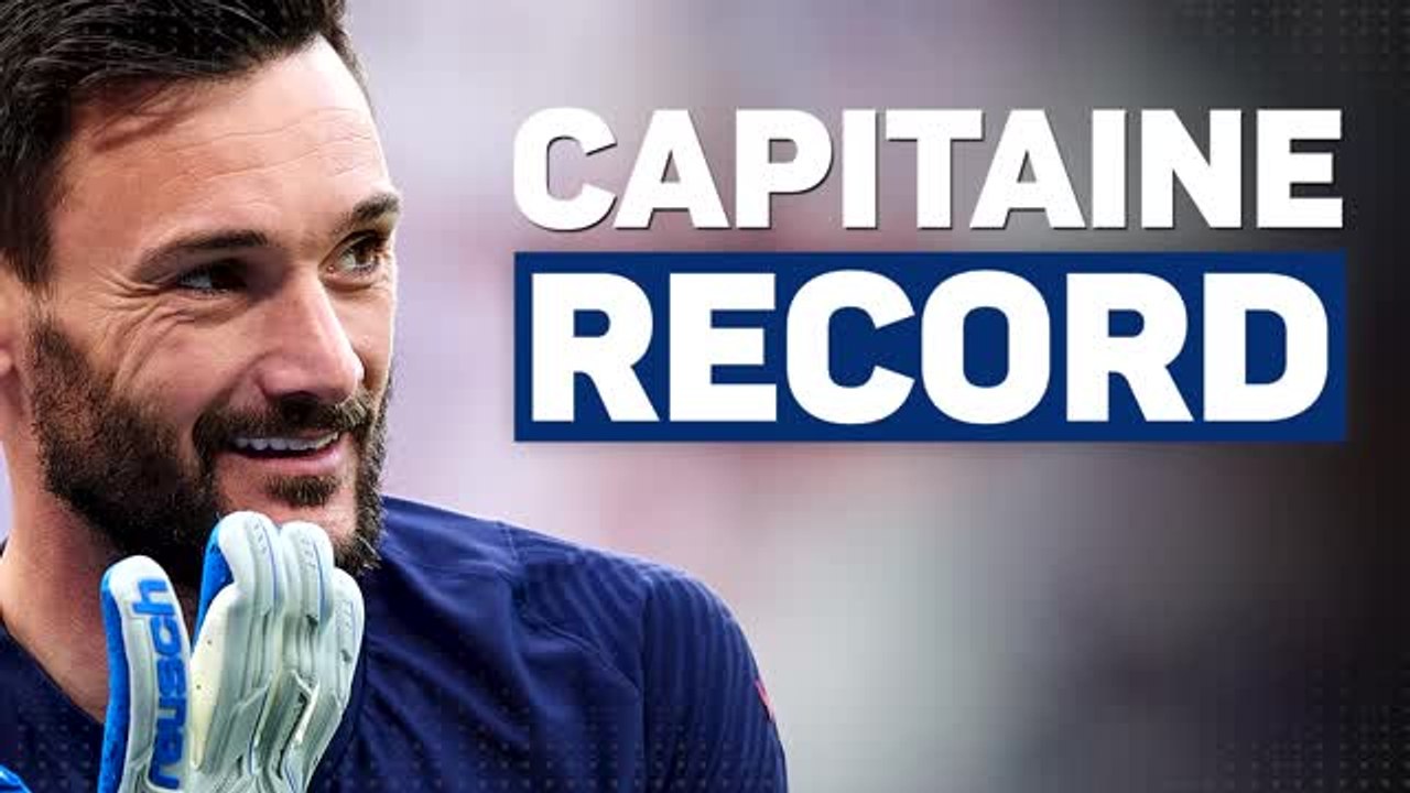 Bleus - Hugo Lloris, capitaine record