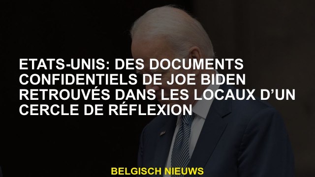 États-Unis: Documents confidentiels de Joe Biden trouvés dans les locaux d'un cercle de réflexion