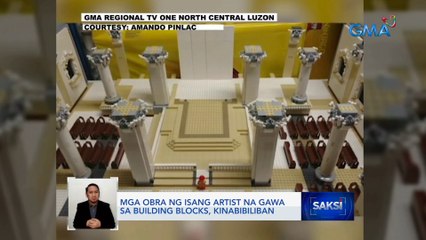 Mga obra ng isang artist na gawa sa building blocks, kinabibiliban | Saksi