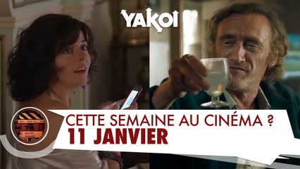 Yakoi au cinéma cette semaine ? (du mercredi 11 au mardi 17 janvier)