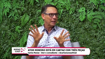 Rádio Cast | Carlos Nunes conta sobre como a arte e vida se entrelaçam