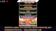 106258-mainKendrick Lamar, Foo Fighters, Odesza Headline 2023 Bonnaroo Festival - 1breakingnews.com