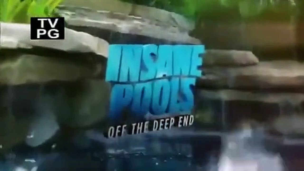 Insane Pools - Off the Deep End - Se2 - Ep07 HD Watch
