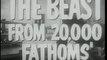The Beast From 20,000 Fathoms 1953 [Trailer]