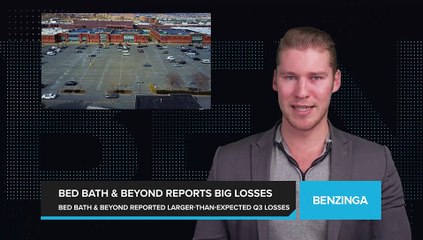 Bed Bath & Beyond Reports Big Losses