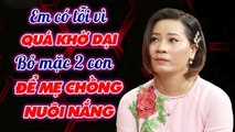 Hậu Li Hôn Dâu BỎ MẶC 2 CON Cho Mẹ Chồng Nuôi ĂN CHƠI SUỐT 2 NĂM Rồi Bị Mẹ ĐUỔI ĐI