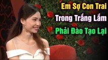 Gái Xinh lên kiếm người yêu như đi GỌI VỐN, Đặc biệt không thích con trai trong trắng