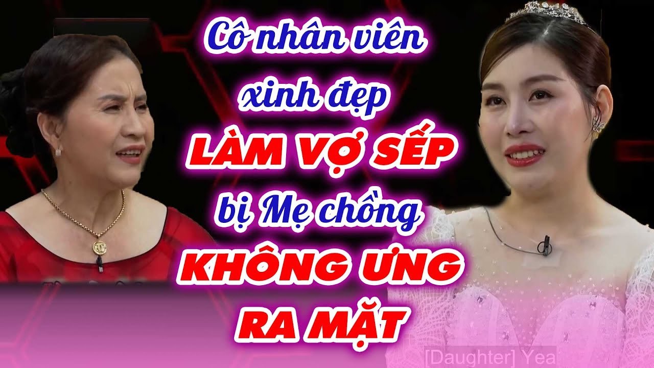 Cô Nhân Viên Xinh Đẹp Làm Vợ Sếp Bị Mẹ Chồng Phản Đối Kịch Liệt Sợ Run Cầm Cập _ Mẹ Chồng Nàng Dâu