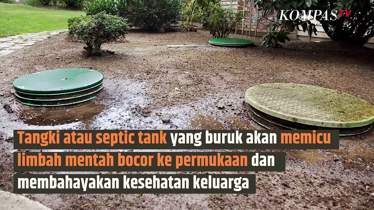 Peringatan! Begini Tanda-tanda Septic Tank Perlu Disedot | SINAU