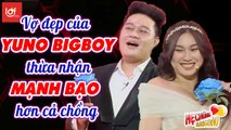 Vợ ĐẸP của Rapper Yuno Bigboi thừa nhận MẠNH BẠO khiến chồng MÊ MỆT _ Chuyện Mẹ Chồng Nàng Dâu