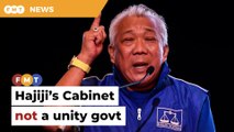 Hajiji’s Cabinet not the unity govt PM wanted, says Bung