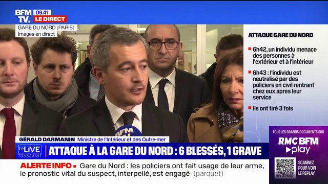 L'auteur de l'attaque à la gare du Nord est entre la vie et la mort, à l'hôpital , selon Gérald Darmanin