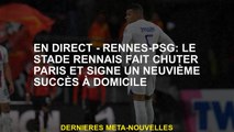 Live - Rennes -PSG: Stade Rennais laisse tomber Paris et signe un neuvième succès à la maison