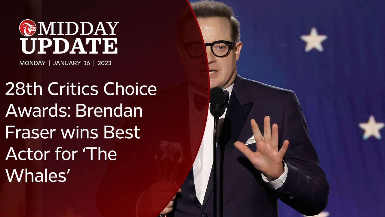 #MIDDAY_UPDATE : 28th Critics Choice Awards: Brendan Fraser wins Best Actor for 'The Whales'