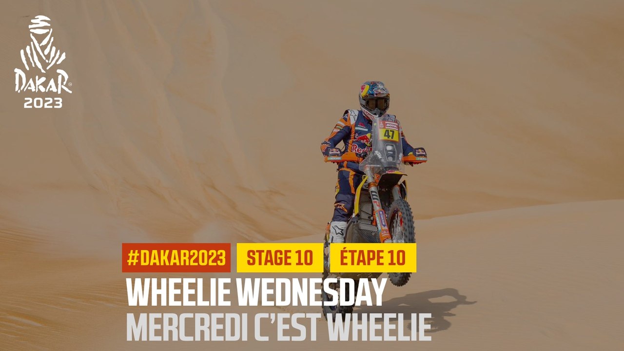 Wheelie Wednesday / Mercredi c'est Wheelie ! - Étape 10 / Stage 10 - #Dakar2023