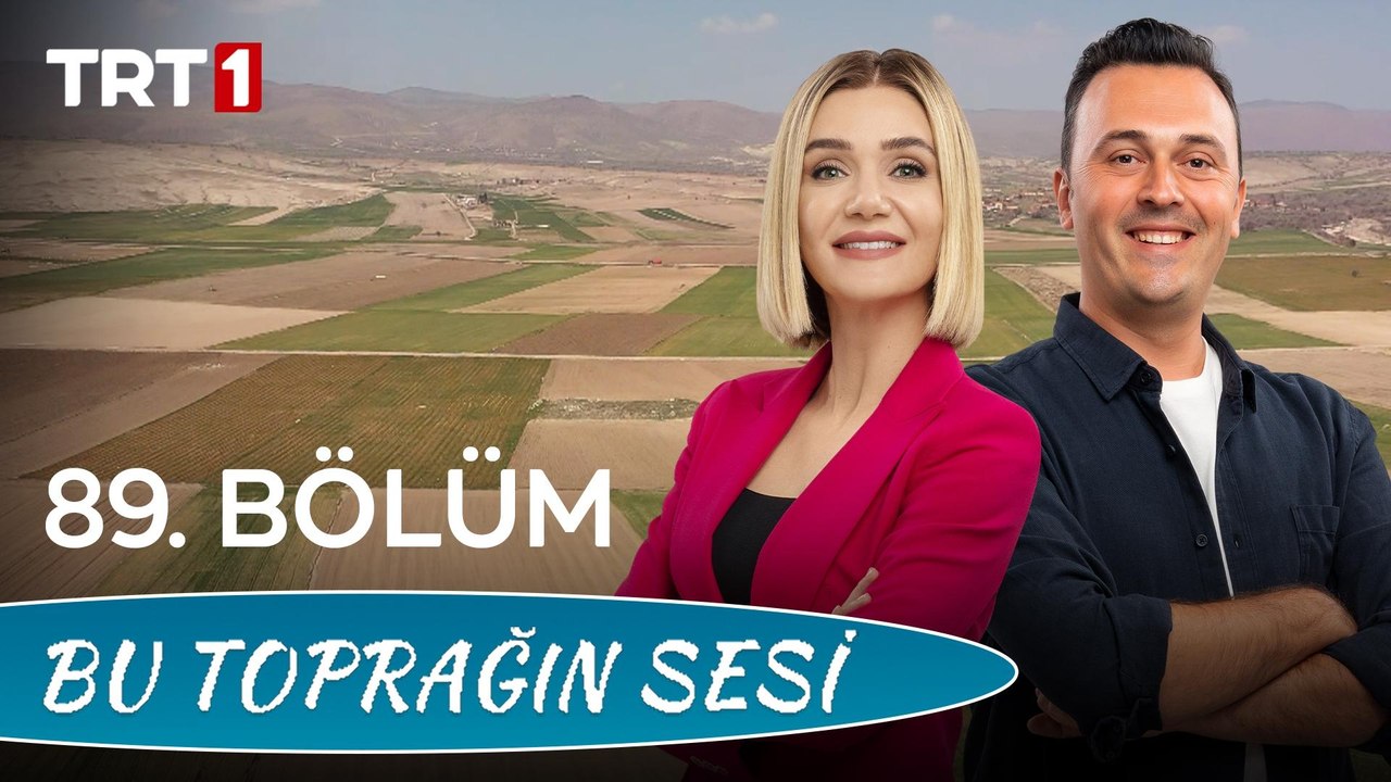 Bu Toprağın Sesi 89. Bölüm - 2022 Tarım Sektörü Açısından Nasıl Bir Yıl Oldu?