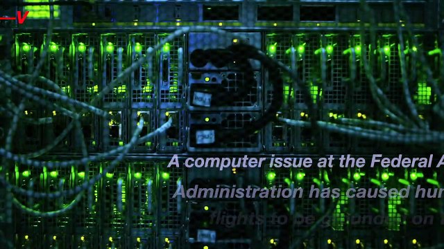 FAA Computer System Glitch Wreaks Havoc, Grounds Flights All Over US