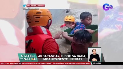 40 barangay, lubog sa baha; Mga residente, inilikas | SONA