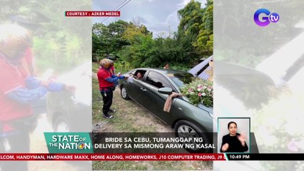 Bride sa Cebu, tumanggap ng delivery sa mismong araw ng kasal | SONA