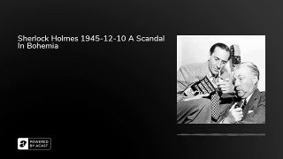 Sherlock Holmes 1945-12-10 A Scandal In Bohemia