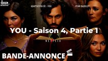 YOU - Saison 4, Partie 1 | Bande-annonce officielle VF