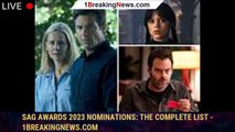 106366-mainSAG Awards 2023 Nominations: The Complete List - 1breakingnews.com