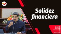 Tras la Noticia | Ejecutivo destaca solidez y dinamización de sistema financiero venezolano en 2022