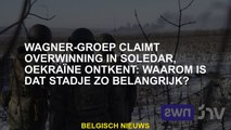 Wagner Group claimt de overwinning in Soledar, Oekraïne ontkent: waarom is die stad zo belangrijk?