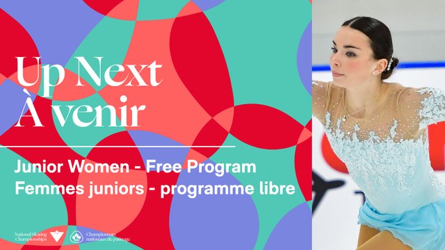 FEMMES JUNIOR PROGRAMME LIBRE - Championnats nationaux de patinage Canadian Tire 2023