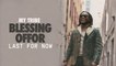 Blessing Offor - Last For Now