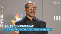 Eddie Murphy Jokes About the Will Smith Oscars Slap as He's Honored at 2023 Golden Globes