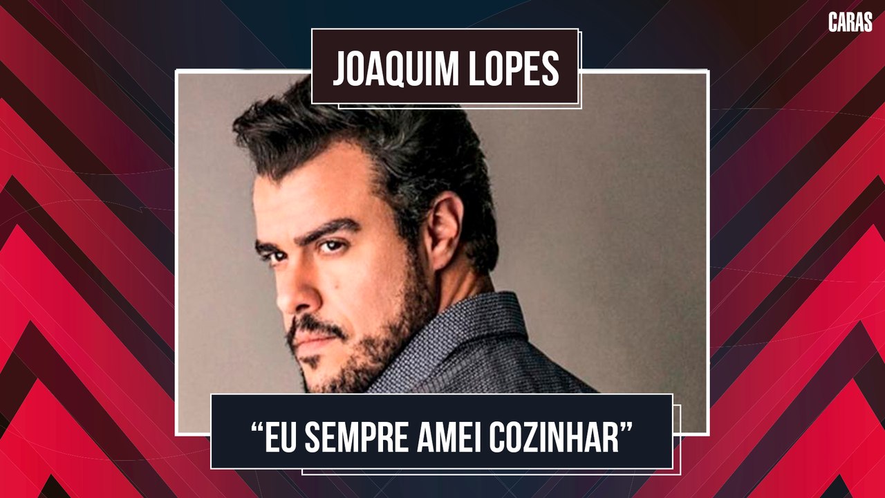 JOAQUIM LOPES REVELA PLANO DE ABRIR UM RESTAURA...